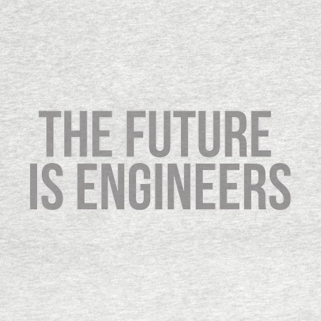 the future is engineers gray by emilykroll